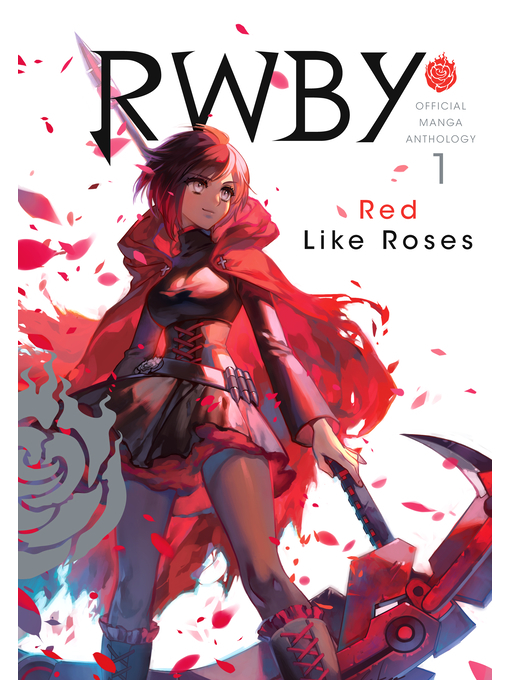 Title details for RWBY: Official Manga Anthology, Volume 1 by Monty Oum - Wait list